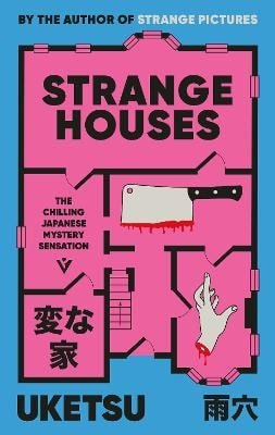 Strange Houses – Uketsu