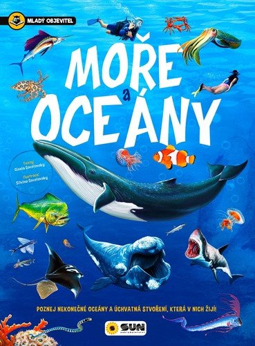 Moře a oceány - mladý objevitel – Gisela Socolovsky