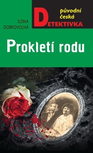 Prokletí rodu – Ilona Dobrovolná