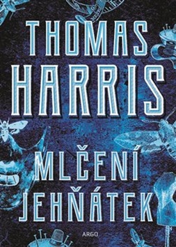 Mlčení jehňátek – Thomas Harris