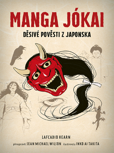 Manga Jókai – Lafcadio Hearn, Sean Michael Wilson