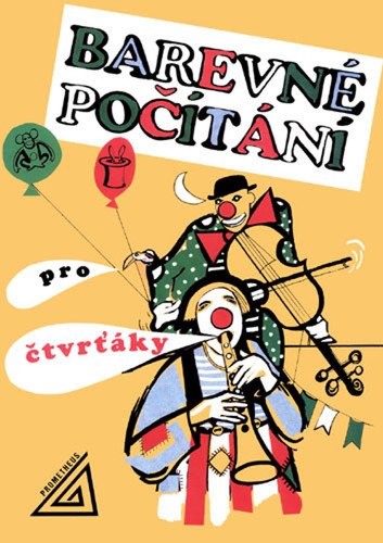 Barevné počítání pro čtvrťáky – Miloslava Nevyhoštěná