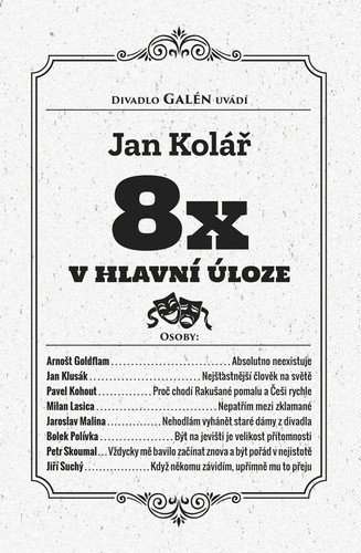8x v hlavní úloze – Jan Kolář