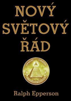Nový Světový řád – Ralph Epperson