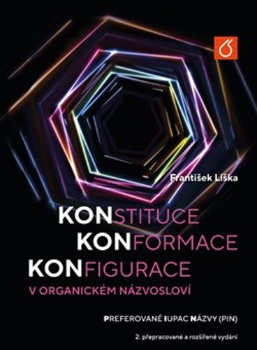 Konstituce, konformace, konfigurace v organickém názvosloví – František Liška