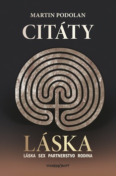 Citáty Láska – Martin Podolan