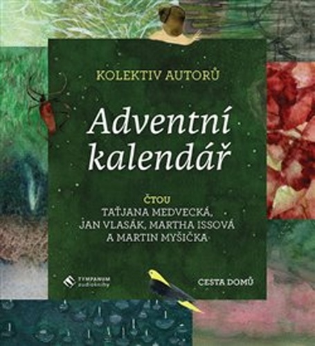 Adventní kalendář – Taťjana Medvecká, Jan Vlasák, Martha Issová