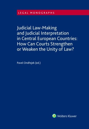 Judicial Law-Making and Judicial Interpretation in Central European Countries – Pavel Ondřejek