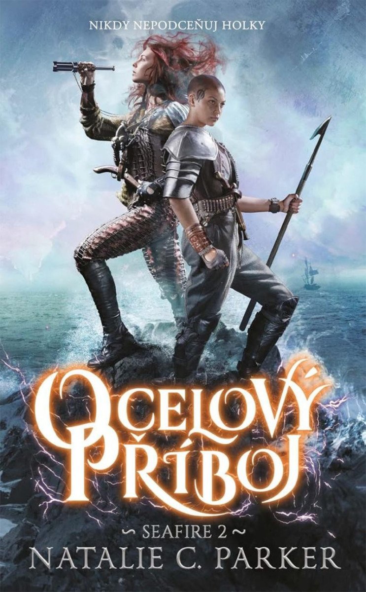 Ocelový příboj - Seafire 2 – Natalie C. Parker