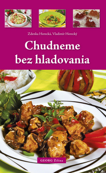 Chudneme bez hladovania – Zdenka Horecká, Vladimír Horecký