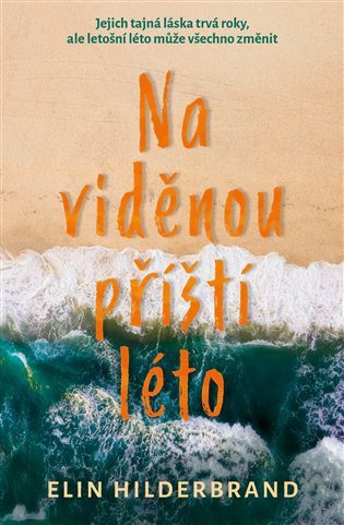 Na viděnou příští léto – Elin Hilderbrand