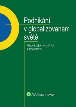 Podnikání v globalizovaném světě – František Janatka