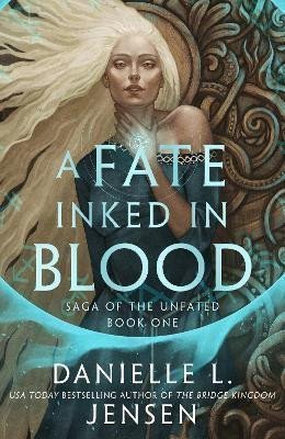A Fate Inked in Blood – Danielle L. Jensen