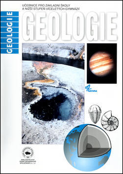 Geologie - Učebnice pro ZŠ a nižší stupeň víceletých gymnázií