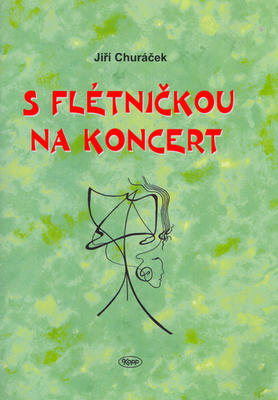 S flétničkou na koncert - Jiří Churáček