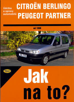 Citroën Berlingo, Peugeot Partner od 1998 - Údržba a opravy automobilů č. 77 - Jiří Vokálek