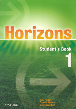 Horizons 1 Studenťs Book - Paul Radley; Colin Campbell; Daniela Simons