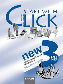 Start with Click New 3 - Pracovní sešit - Miluška Karásková; Jiří Šádek