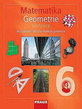 Matematika Geomatrie 6 - Učebnice pro ZŠ a víceletá gymnázia - Helena Binterová