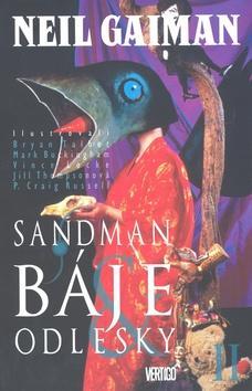 Sandman Báje a odlesky II - Neil Gaiman