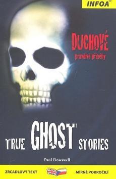 True Ghost Stories/Duchové - zrcadlový text