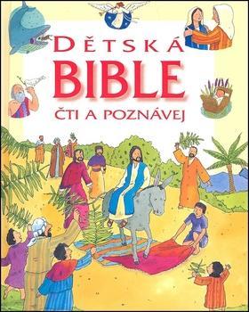Dětská bible - Čti a poznávej - Sophie Piperová; Anthony Lewis