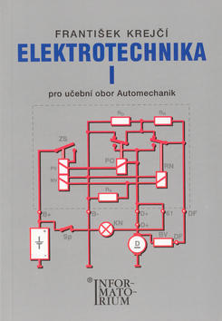 Elektrotechnika I - Pro 2 ročník UO Automechanik - F. Krejčí