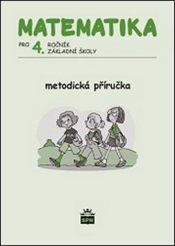 Matematika pro 4. ročník ZŠ Metodická příručka - M. Ausbergerová