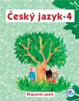Český jazyk 4 pracovní sešit - 4. ročník - Hana Mikulenková
