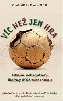 Víc než jen hra - Fotbalem proti apartheidu