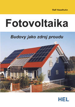 Fotovoltaika - Budovy jako zdroj proudu - Ralf Haselhuhn