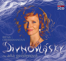 Divnovlásky - 3 CD, Čte Aňa Geislerová - Irena Obermannová; Aňa Geislerová