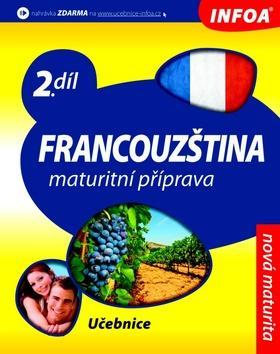 Francouzština 2 Maturitní příprava - 2.díl