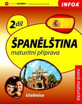 Španělština 2 Maturitní příprava - 2.díl