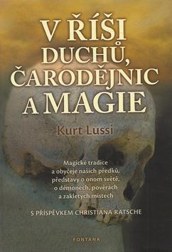 V říši duchů, čarodějnic a magie - Kurt Lussi