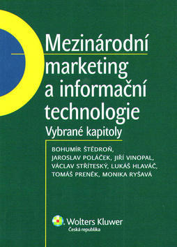 Mezinárodní marketing a informační technologie - Bohumír Štědroň; Jaroslav Poláček; Jiří Vinopal