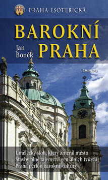 Barokní Praha - Praha esoterická - Jan Boněk