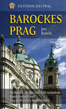 Barockes Prag - Esoterisches Prag - Jan Boněk