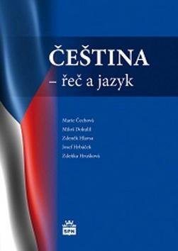 Čeština - řeč a jazyk - Marie Čechová