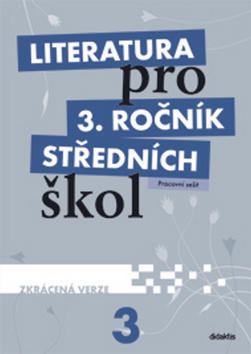 Literatura pro 3. ročník středních škol - Zkrácená verze - L. Andree; M. Fránek