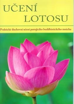 Učení lotosu - Praktické duchovní učení putujícího budhistického mnicha - Bhante Y. Wimala