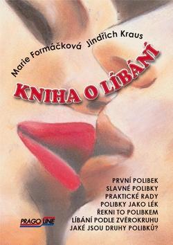 Kniha o líbání - Marie Formáčková; Jindřich Kraus