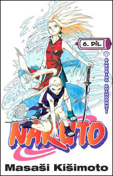 Naruto 6 Sakuřino rozhodnutí - Masaši Kišimoto