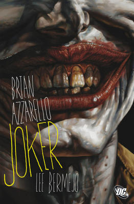 Joker - Brian Azzarello; Lee Bermejo
