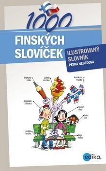1000 finských slovíček - ilustrovaný slovník - Petra Hebedová
