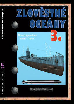 Zlověstné oceány 3. - Německá ponorková válka 1915 - 1916 - Emmerich Hakvoort