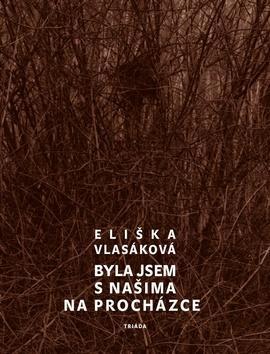 Byla jsem s našima na procházce - Eliška Vlasáková