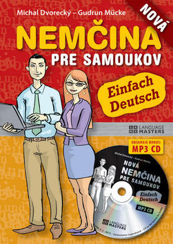 Nová nemčina pre samoukov + CD - Einfach Deutsch - Michal Dvorecký; Gudrun Mücke