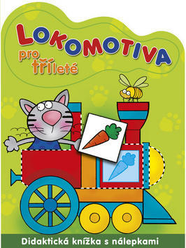 Lokomotiva pro tříleté - Didaktická knížka s nálepkami