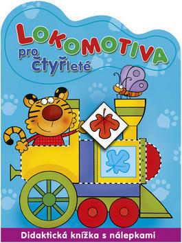 Lokomotiva pro čtyřleté - Didaktická knížka s nálepkami
